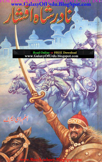 Nadir Shah Afshar By Aslam Rahi M.A Read online Free Download