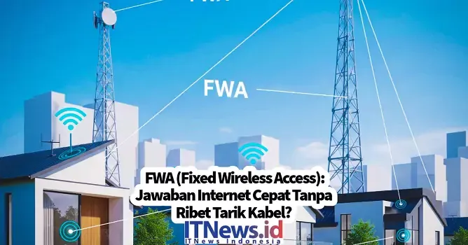 FWA (Fixed Wireless Access)
