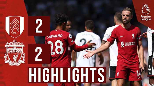 Highlights: Fulham 2-2 Liverpool