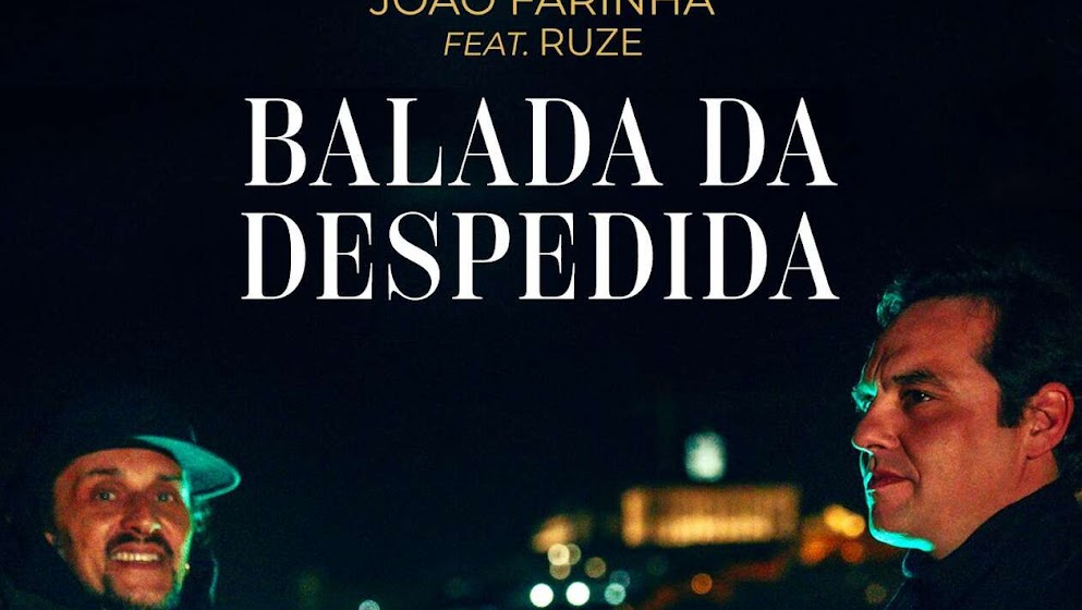 João Farinha feat. Ruze, o fado e rap juntos no vídeo "Balada da Despedida"