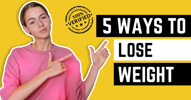 What are some general ways to lose weight? Must-Read Guide