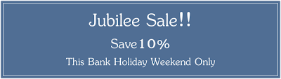 Jubilee Sale - Save 10% this Bank Holiday Weekend