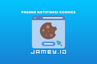 Cara memasang notifikasi Cookies di blogger