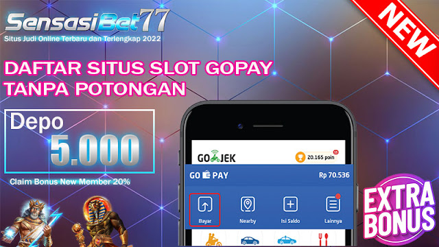 Slot Gacor Terbaru Deposit Via Gopay 5000 Tanpa Potongan 2022