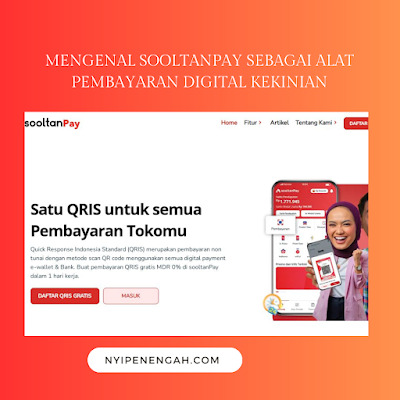 Mengenal sooltanPay Sebagai Alat Pembayaran Digital Kekinian