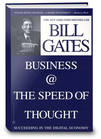  Business at The Speed of Thought (Bill Gates, 1999)