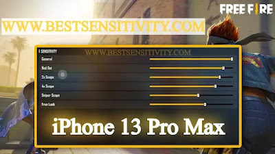iPhone 13 Pro Max Free fire sensitivity