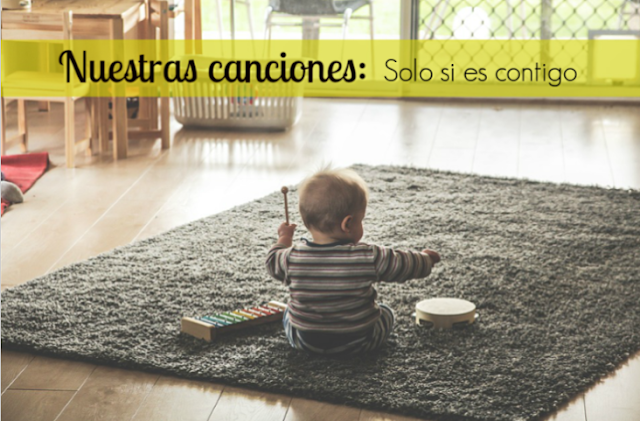 Nuestras canciones: Solo si es contigo