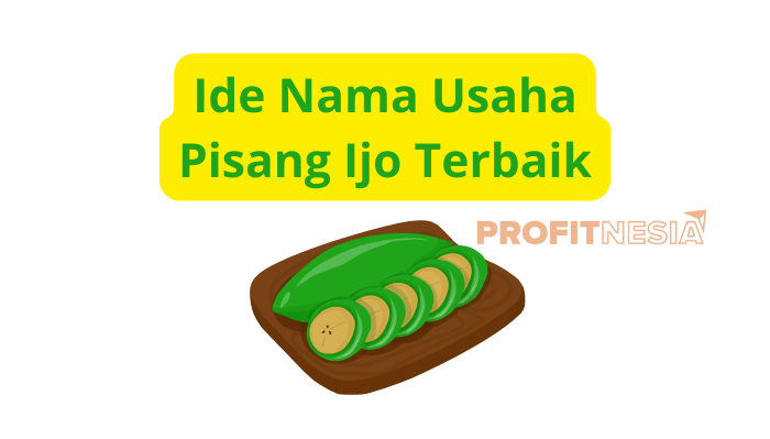 nama usaha pisang ijo