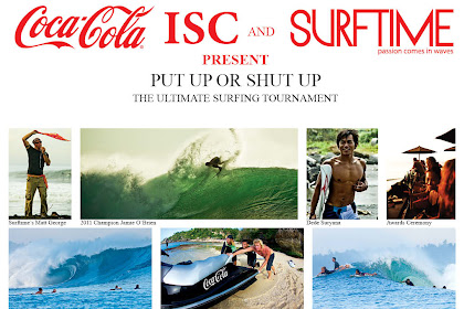 Second Annual Put Up or Shut Up/Source to the Sea One-Day Winner-Take-All Surf Tournament Presented by Coca-Cola ISC and Surftime Magazine Sails to Grajagan for Huge September 6 Swell  