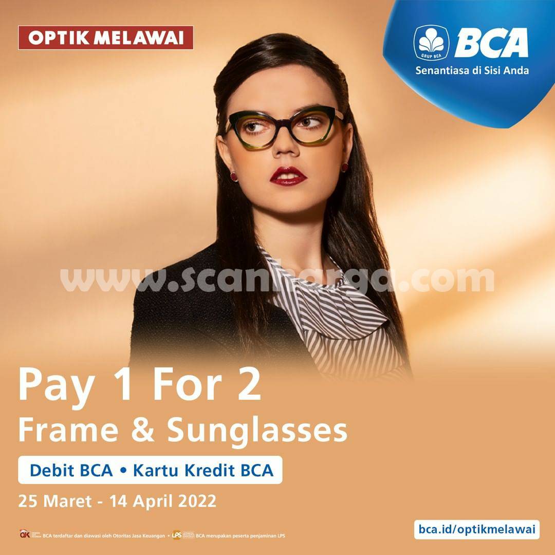 OPTIK MELAWAI Promo BUY 1 GET 1 FREE with BCA CARD