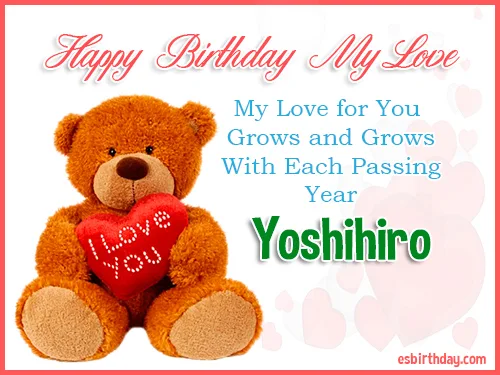 Yoshihiro Happy Birthday My Love