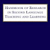 The Handbook of Research in Second Language Teaching and Learning