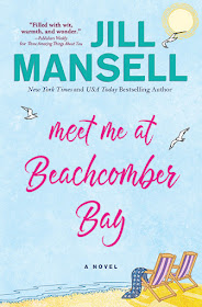 Excerpt, Giveaway, MEET ME AT BEACHCOMBER BAY, Jill Mansell, Bea's Book Nook