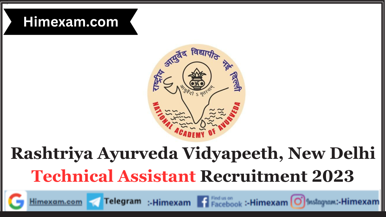 Rashtriya Ayurveda Vidyapeeth, New Delhi Technical Assistant Recruitment 2023