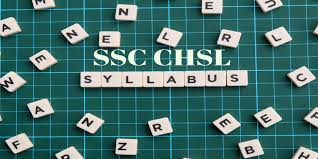SSC CHSL Exam Pattern  & Syllabus 2023