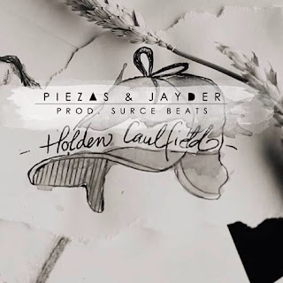 Piezas & Jayder - Holden Caulfield