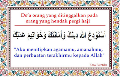 Kalimat Doa di Saat Pergi Haji dan orang yang ditinggal 