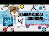 Applications are called for Paramedical courses