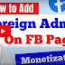 How to Add a Foreign Admin to Monetize Your Facebook Page in an Ineligible Country: Step-by-Step Guide