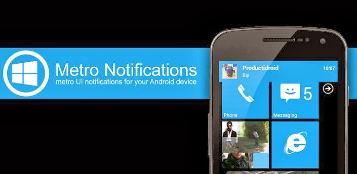 android Metro Notifications ,Metro Notifications apk