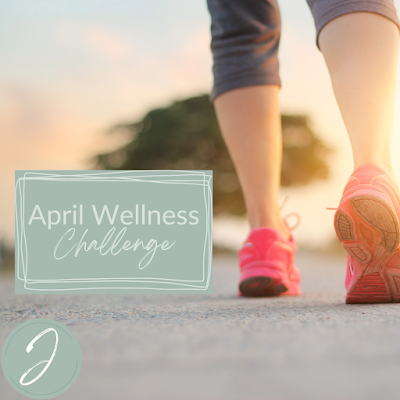 April Wellness Challenge #wellness #health #faith #challenge