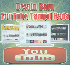 YouTube Tampil Beda Dengan Desain Situs Web Baru, Begini Cara Mengubahnya