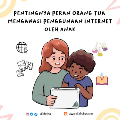 Peran Orang Tua Mengawasi Penggunaan Internet Anak