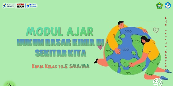 Modul Ajar "Hukum Dasar Kimia" - Kimia Kelas 10 Fase E SMA/MA Kurikulum Merdeka