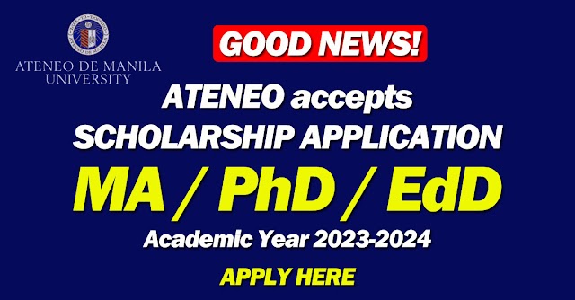 ATENEO accepts SCHOLARSHIP APPLICATION for graduate degree programs for Academic Year 2023-2024