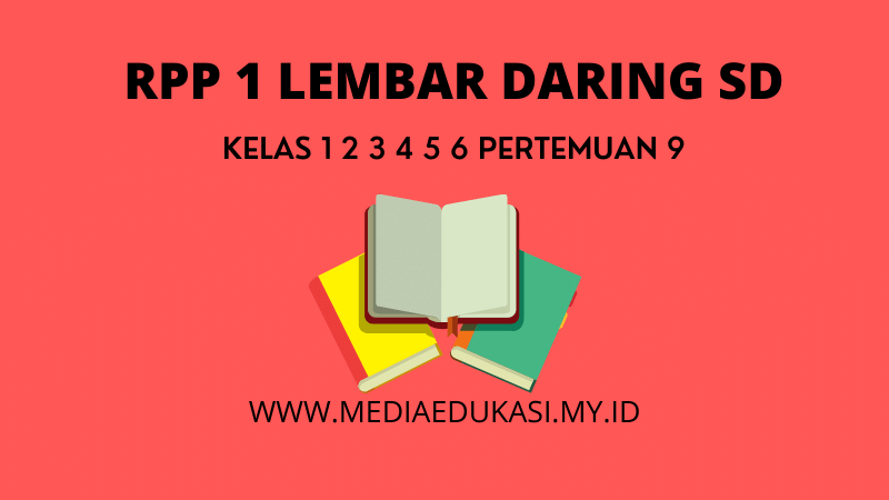 RPP 1 Lembar Daring Kelas 1 2 3 4 5 6 SD/MI Pertemuan 9 TA 2020-2021