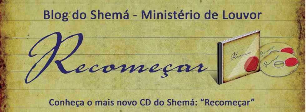 Shemá - Ministério de Louvor