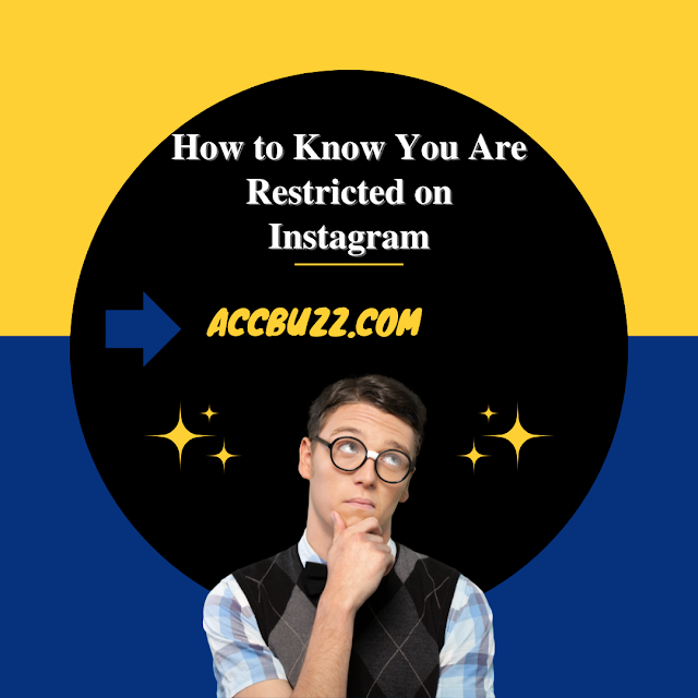 How to Know You Are Restricted on Instagram