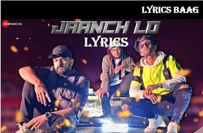 Jaanch Lo song Lyrics In English - Pratik aka Brahma, Vikyath & Nabeel Rasta - lyricsbaag 