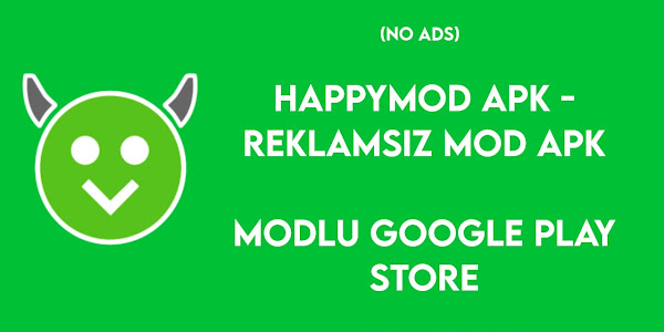 HappyMod Mod Apk - Reklamsız (No Ads)