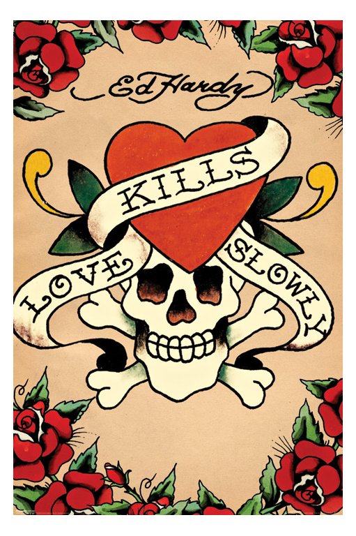 Ed Hardy Love Kills Slowly 2006