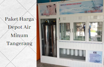 Paket Harga Depot Air Minum Tangerang