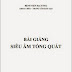 Bài giảng siêu âm tổng quát 2006 - Bệnh viện Bạch Mai [PDF]