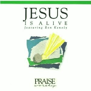 Ron Kenoly - Jesus is Alive 1992