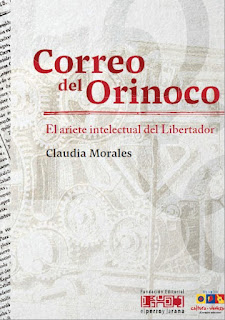 Claudia Morales - Correo del Orinoco -  El Ariete Intelectual del Libertador