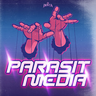 Dunya - Parasit Media MP3