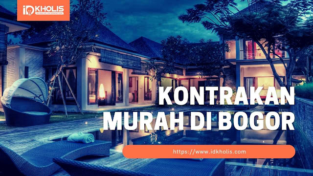 kontrakan murah di bogor