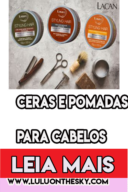 Ceras e pomadas para o cabelo