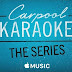 Apple Music -  'Carpool Karaoke: The Series' Teaser