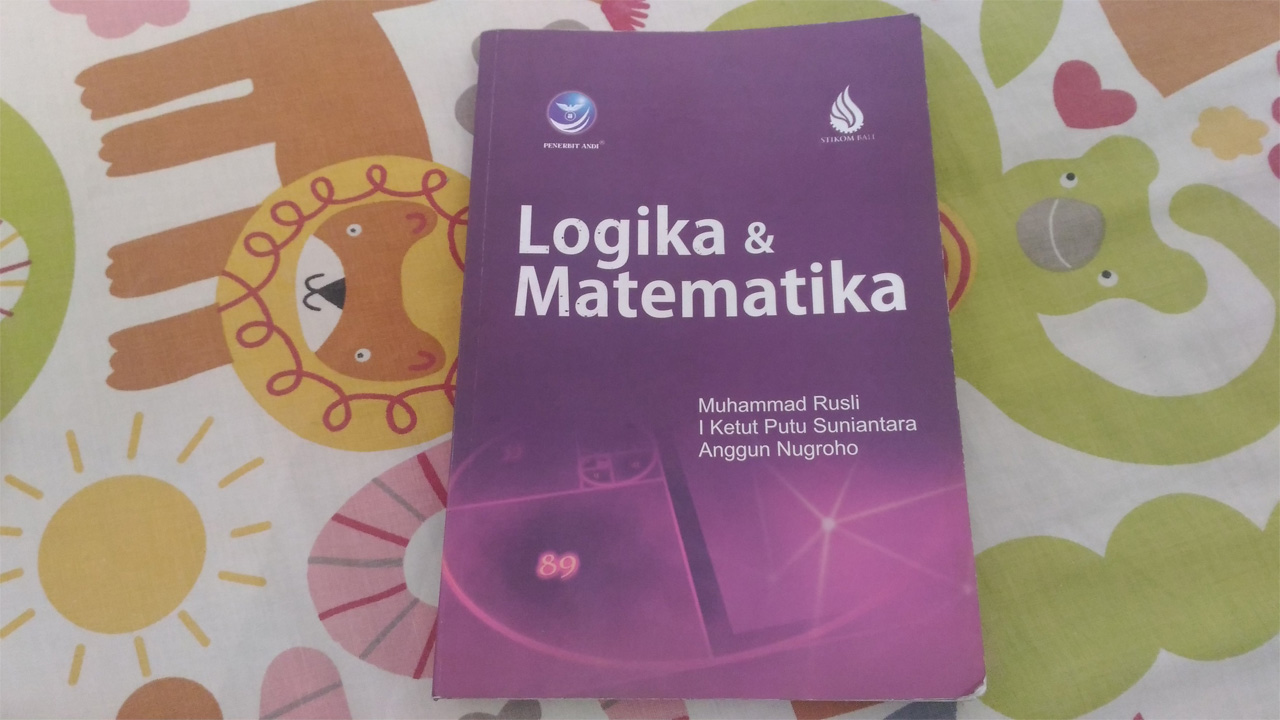 Logika dan Matematika