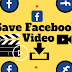 How to Save A Video In Facebook