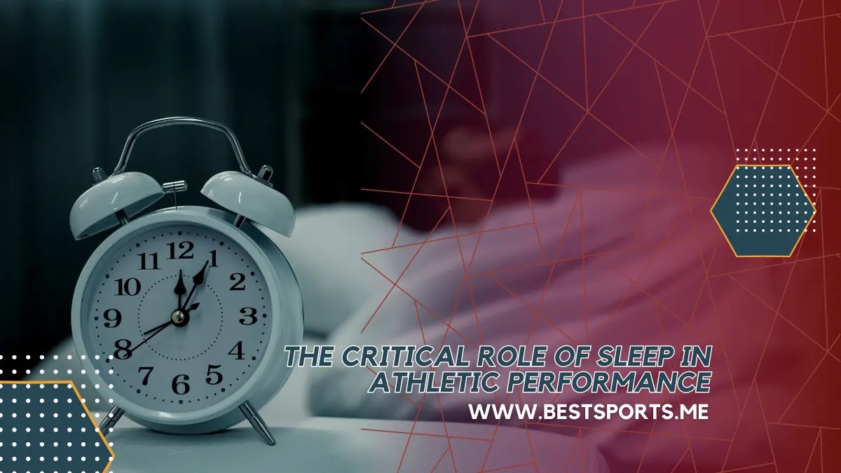 The Critical Role of Sleep in Athletic