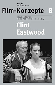 Clint Eastwood (Film-Konzepte 8)