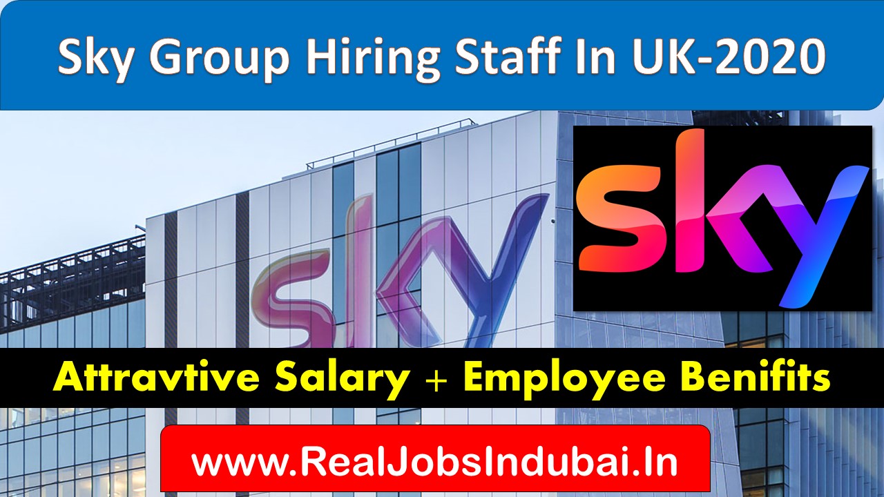 sky jobs in UK, sky group of companies Hiring now, sky recruitment contact number, jobs in united kingdom for indian, jobs in uk for foreigners, jobs in london, jobs in uk for international applicants, online jobs in uk for foreigners,