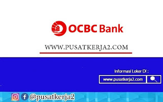 Lowongan Kerja Medan SMA SMK D3 S1 September 2020 PT Bank OCBC NISP